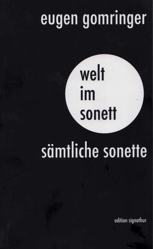 welt im sonett: sämtliche sonette von eugen gomringer Poetry
