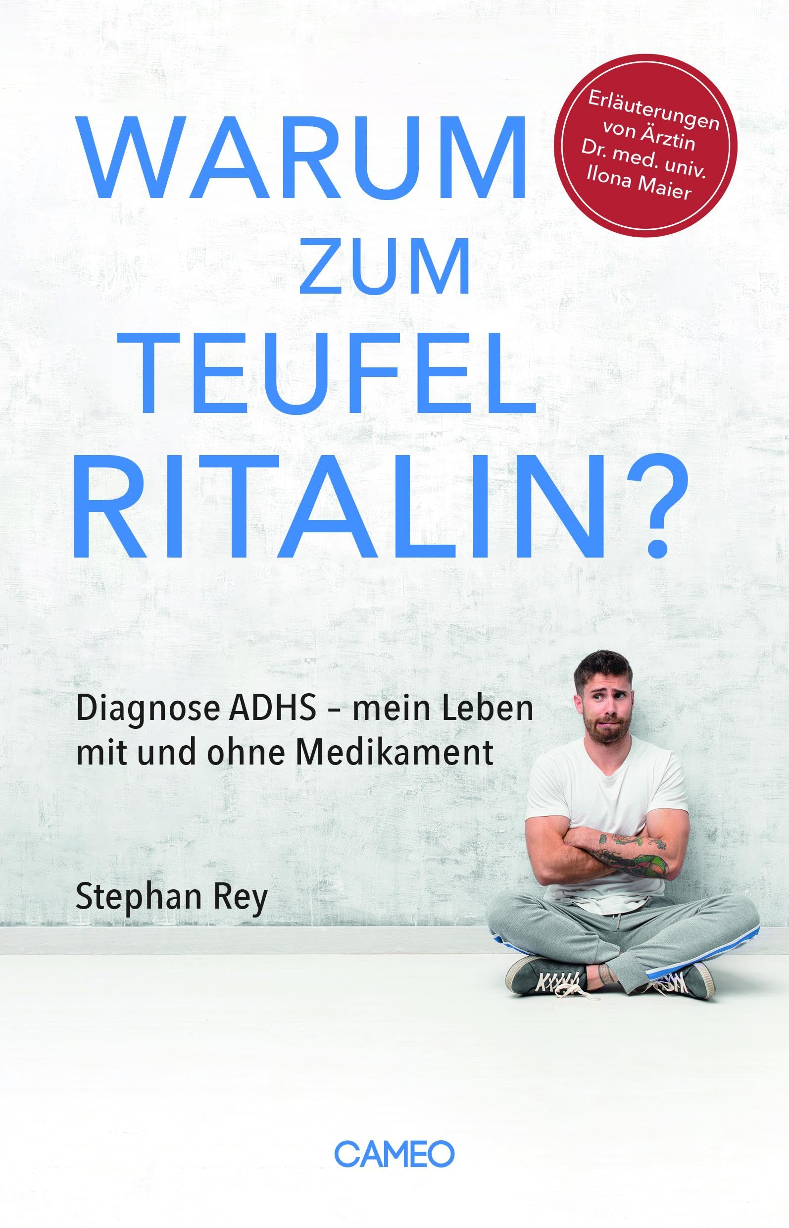 Warum zum Teufel Ritalin? Memories