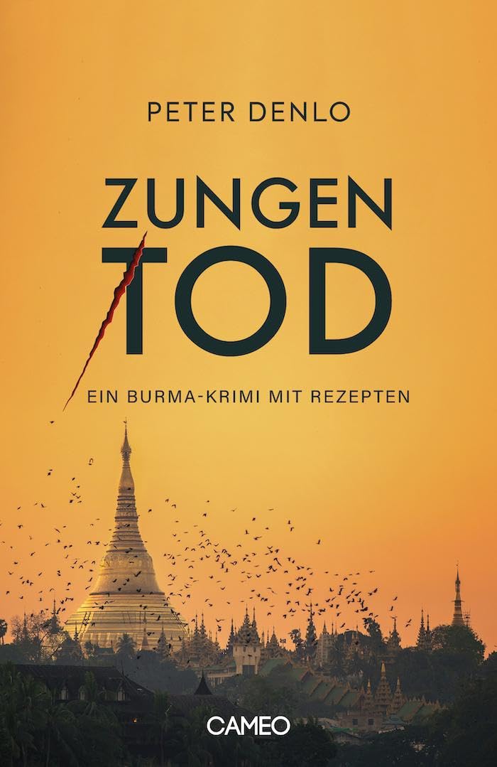Zungentod: Ein Burma-Krimi mit Rezepten Contemporary literature