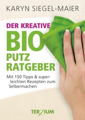 Der kreative BIO Putzratgeber Hobbies & Crafts