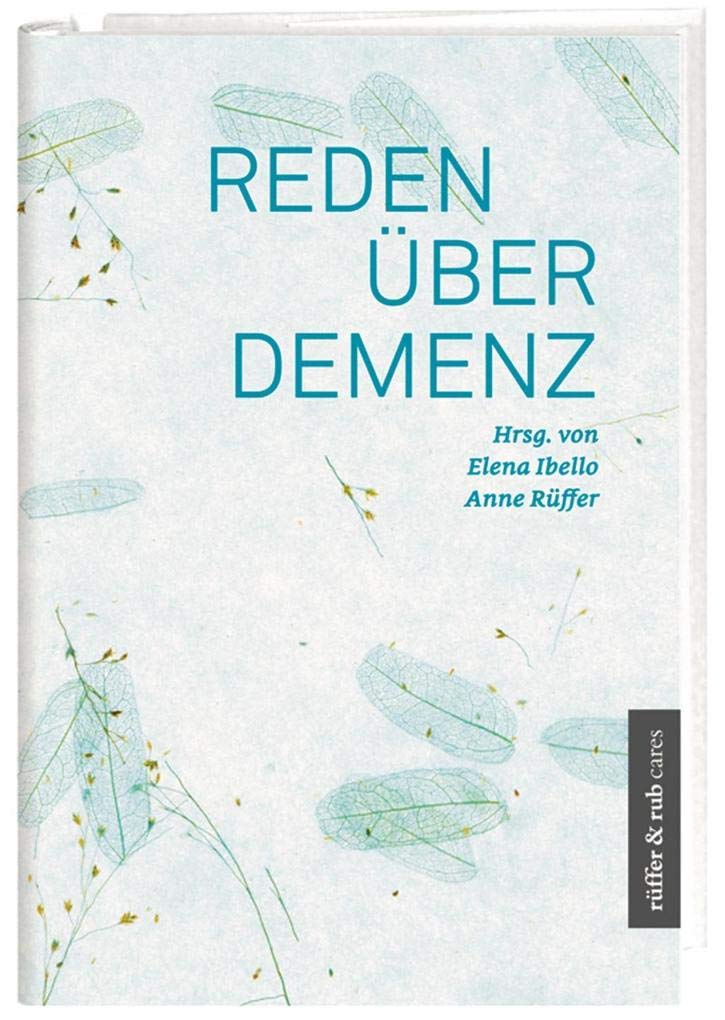 Reden über Demenz (rüffer&rub cares) Medicine