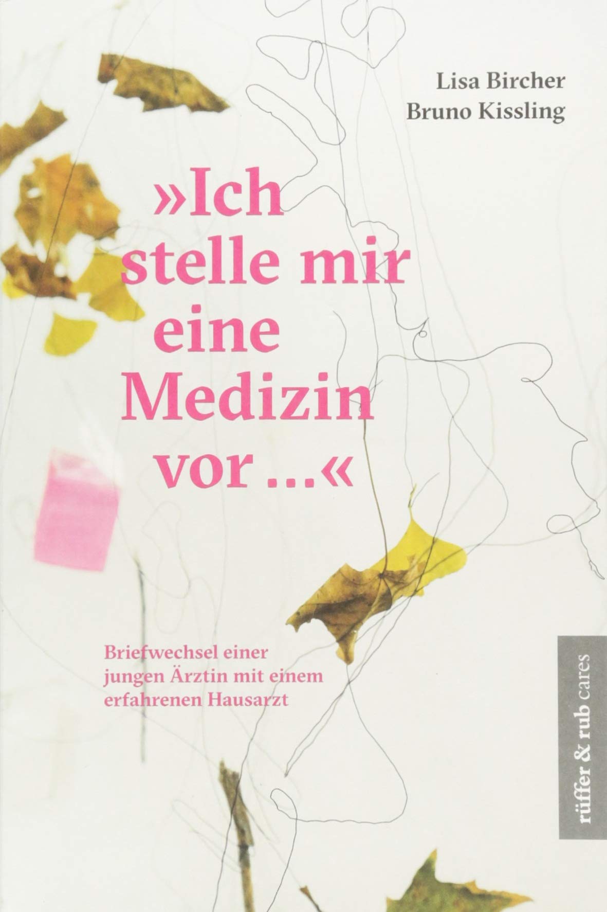 Product Image: "Ich stelle mir eine Medizin vor ..."