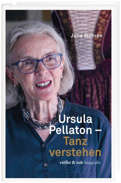 Ursula Pellaton: Tanz verstehen Film, Art & Culture