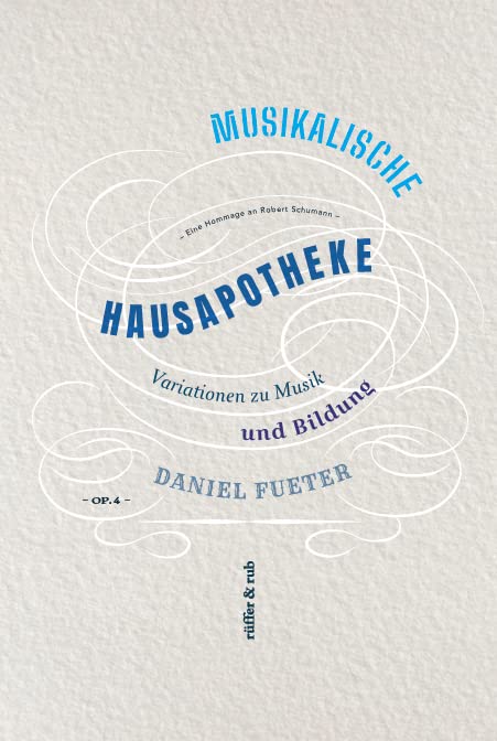 Musikalische Hausapotheke: Variationen zu Musik und Bildung Books