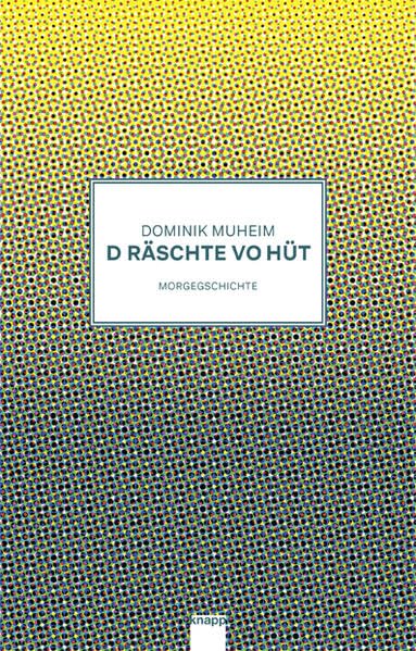 D Räschte vo Hüt: Morgegschichte Contemporary literature