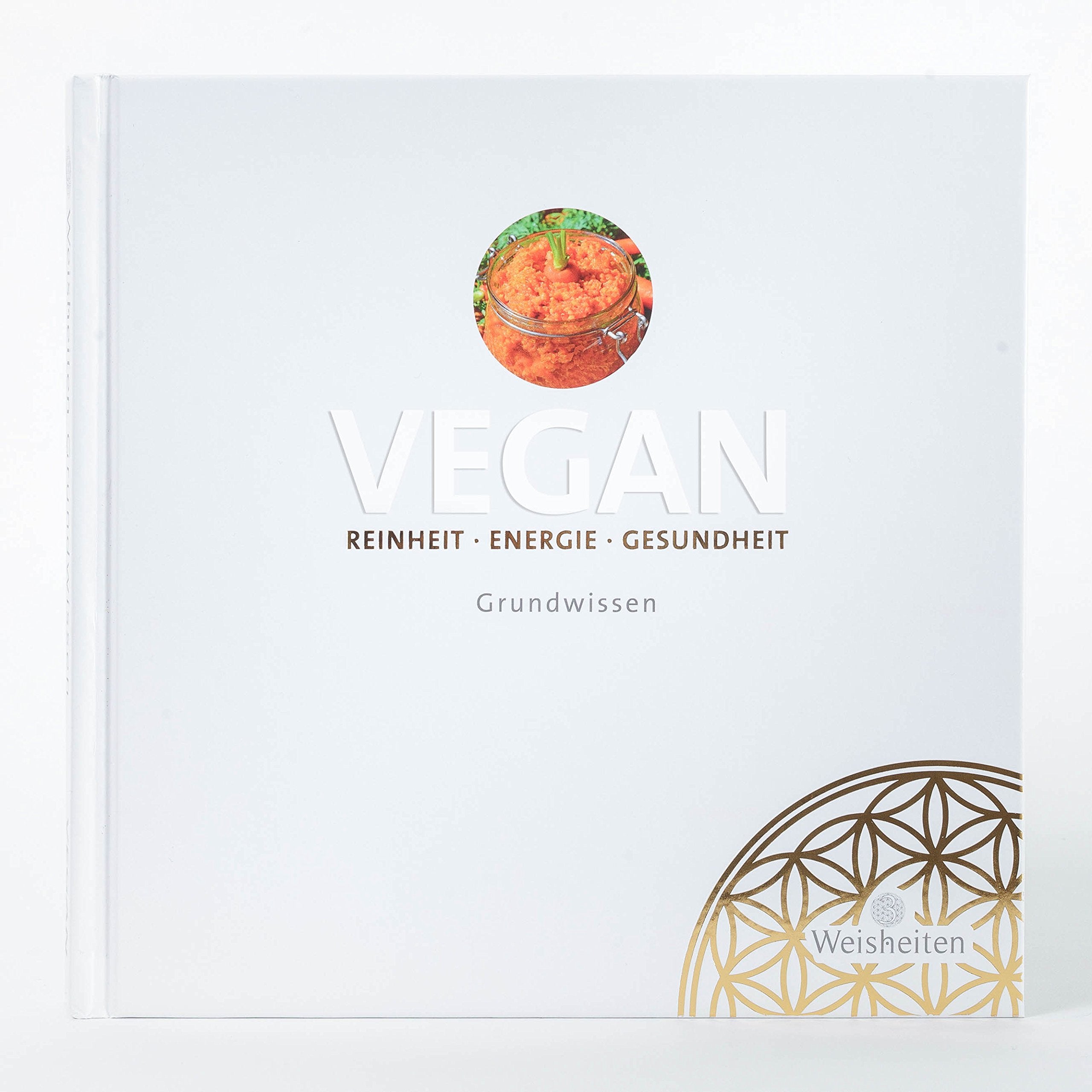 3 Weisheiten Kochbuch VEGAN Grundwissen | Vegane Rezepte von Monika Mücke | Kochen mit Korn | vegan Kochen Cooking & Enjoying