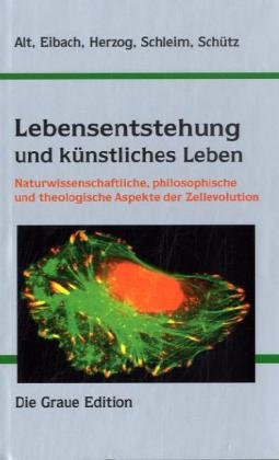 Lebensentstehung und künstliches Leben book