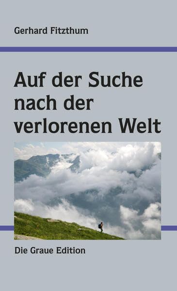 Auf der Suche nach der verlorenen Welt book
