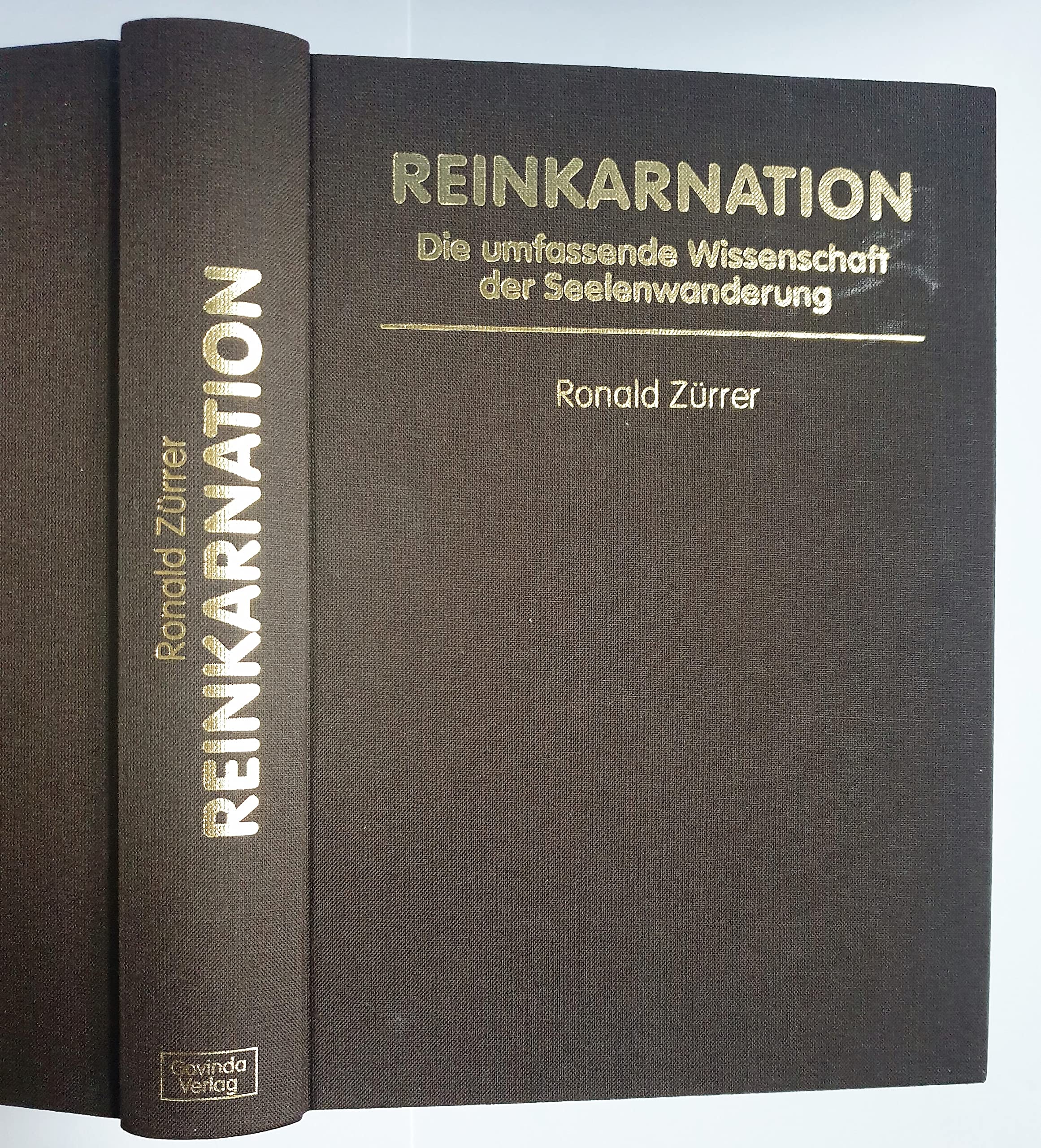 Reinkarnation. Die umfassende Wissenschaft der Seelenwanderung Religion & Esotericism