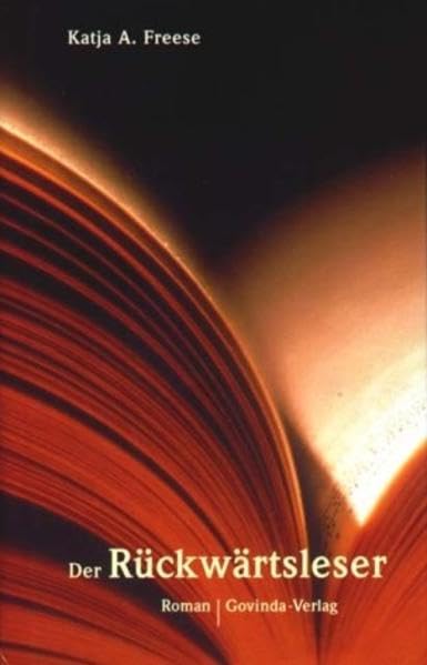 Der Rückwärtsleser: Roman Contemporary literature