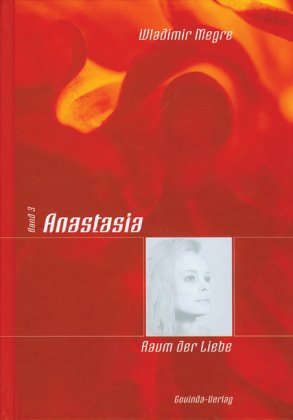 Anastasia. Raum der Liebe Bd. 3 Politics & Society