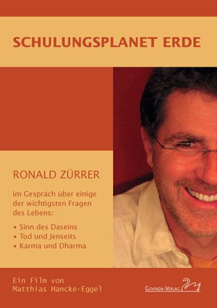 Schulungsplanet Erde: Ronald Zürrer im Gespräch über einige der wichtigsten Fragen des Lebens Movies