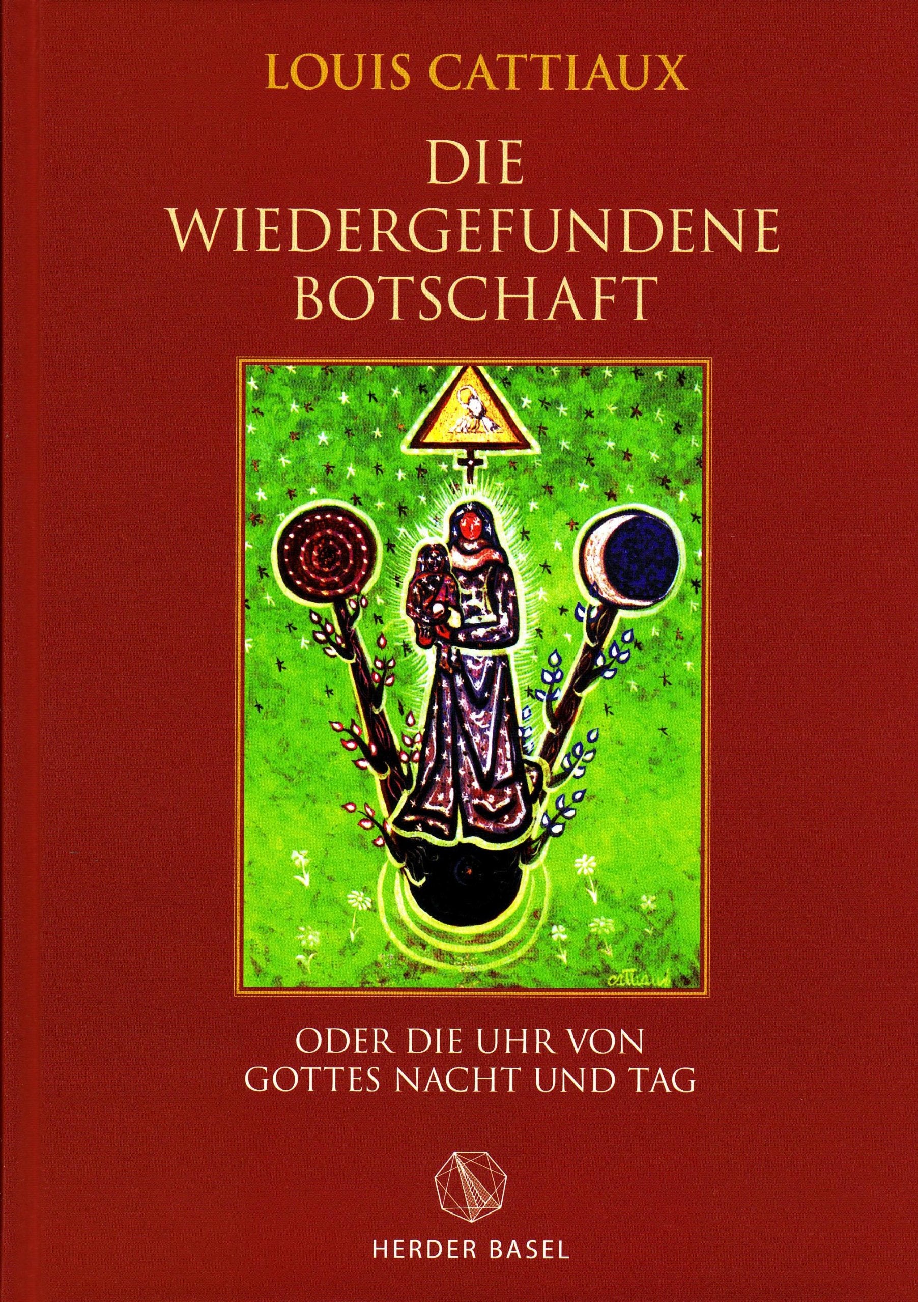 Die wiedergefundene Botschaft book