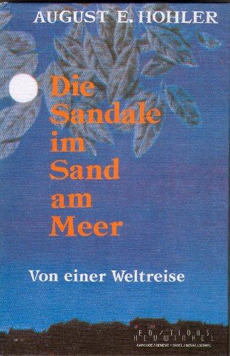 Die Sandale im Sand am Meer: Von einer Weltreise (German Edition) Books