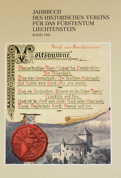 Jahrbuch des Historischen Vereins für das Fürstentum Liechtenstein: Band 104 Politics & History