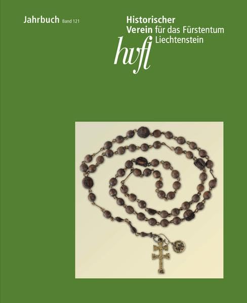 Jahrbuch des Historischen Vereins für das Fürstentum Liechtenstein: Band 121 (2022) Natural Sciences