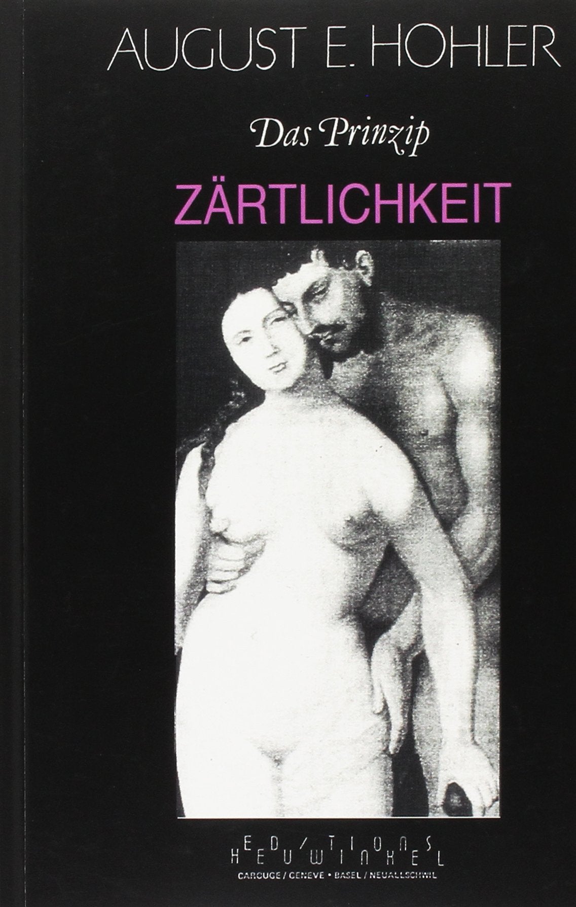 Das Prinzip Zärtlichkeit: Steine zu einem Mosaik Books