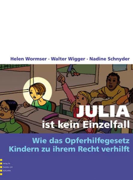 Julia ist kein Einzelfall: Wie das Opferhilfegesetz Kindern zu ihrem Recht verhilft Law
