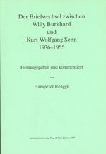 Der Briefwechsel zwischen Willy Burkhard und Kurt Essays & Short Stories