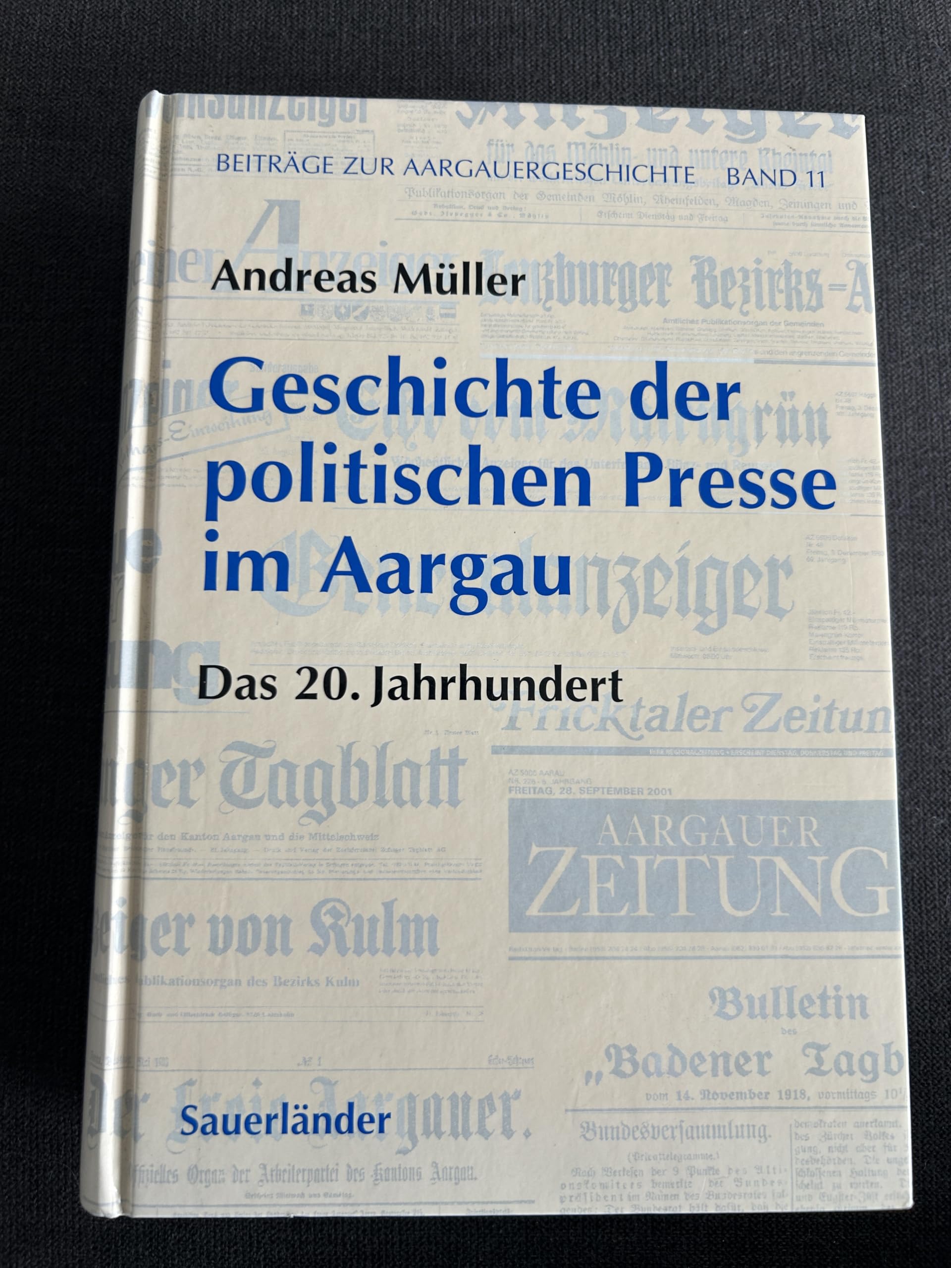 Geschichte der politischen Presse im Aarbau Politics & History