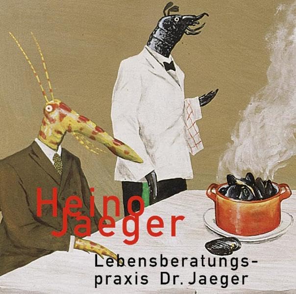 Lebensberatungspraxis Dr. Jaeger. CD: Gelesen vom Autor Humour & Satire
