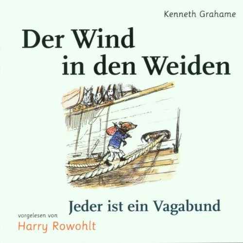 Der Wind in den Weiden, Audio-CDs, Nr.5, Jeder ist ein Vagabund, 1 Audio-CD Novels & Short Stories