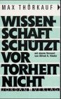 Wissenschaft schützt vor Torheit nicht Business & Technology