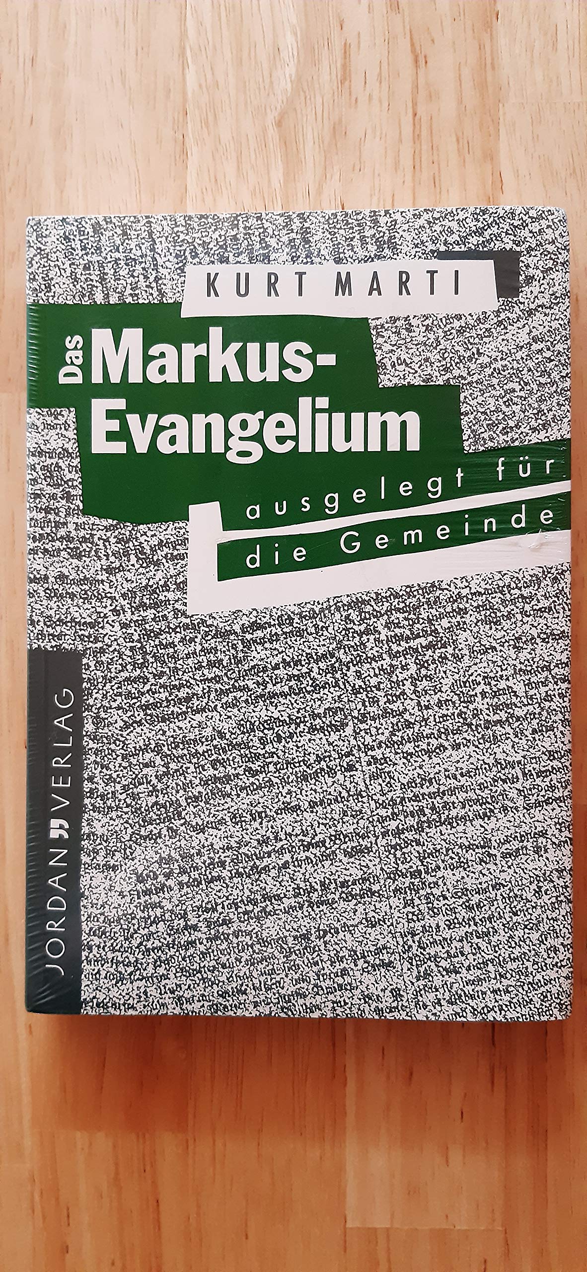 Das Markus-Evangelium: Ausgelegt für die Gemeinde Religion & Esotericism