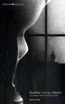 Dunkle heilige Nacht und andere Weihnachtsgeschichten Contemporary literature