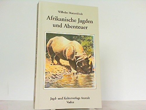 Afrikanische Jagden und Abenteuer Memories