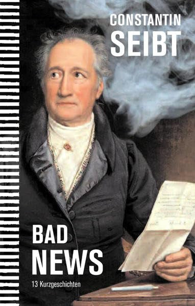 Bad News: 13 Kurzgeschichten und ein wirkungsgeschichtliches Nachwort Contemporary literature