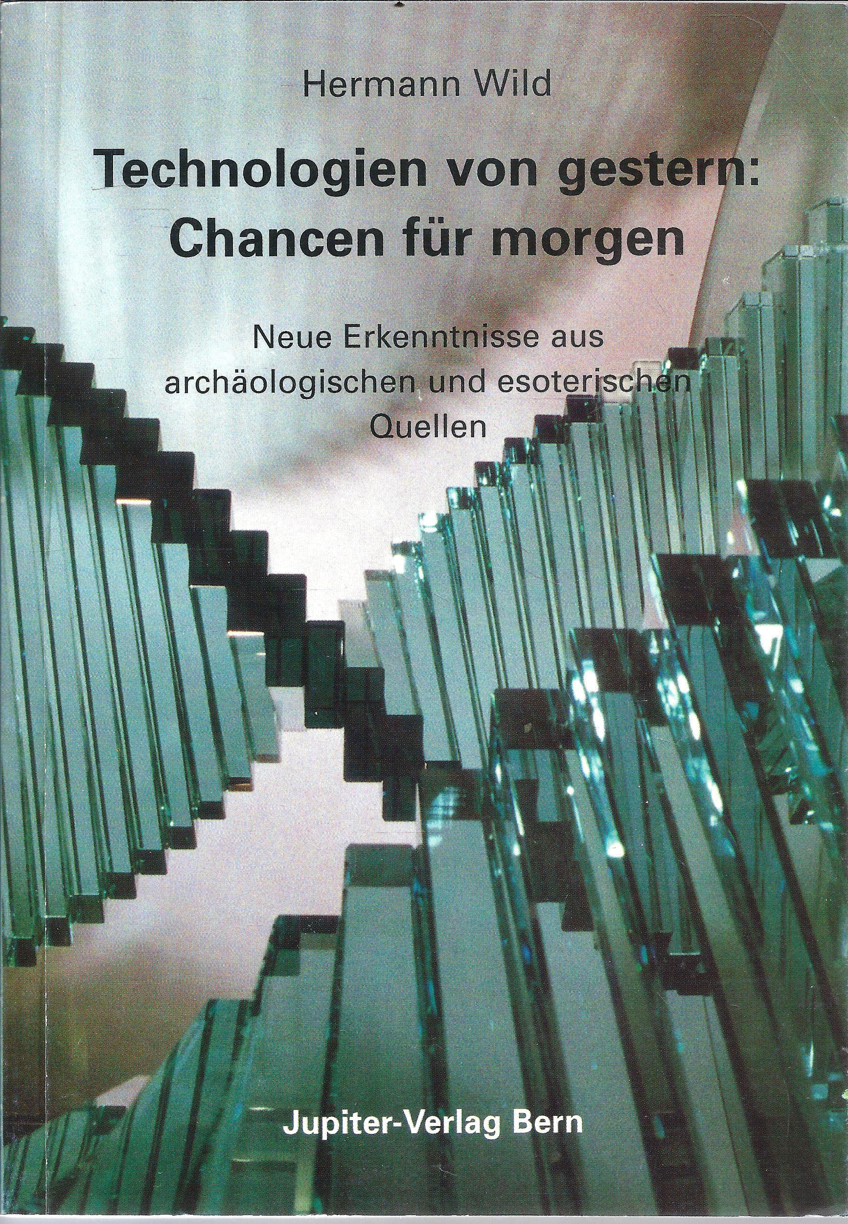 Technologien von gestern: Chancen für morgen: Neue Erkenntnisse aus archäologischen und esoterischen Quellen Mathematics