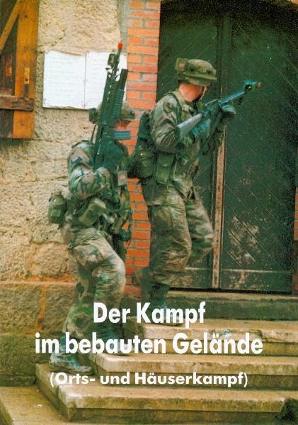 Der Kampf im bebauten Gelände. US Army FM 90-10-1: Orts- und Häuserkampf Contemporary literature