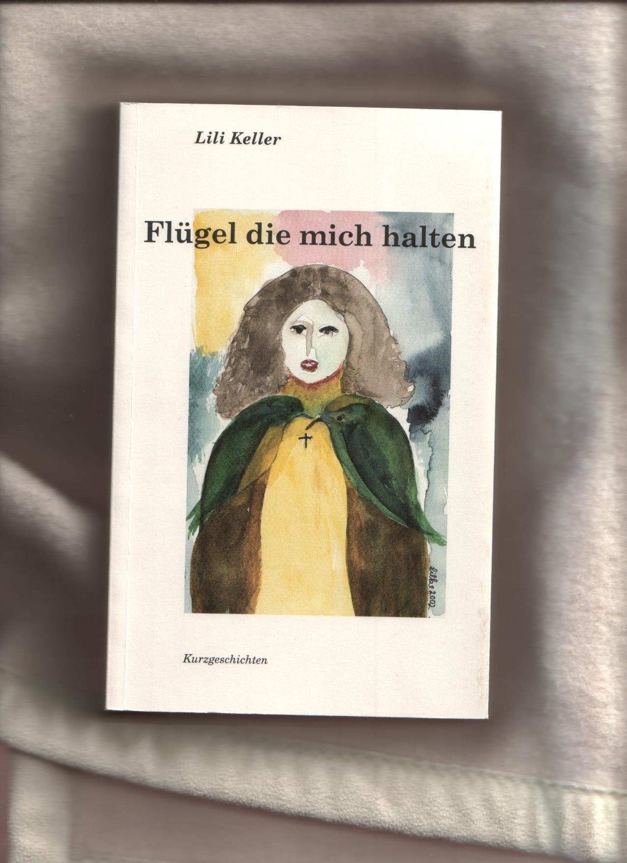 Flügel die mich halten - Kurzgeschichten Books