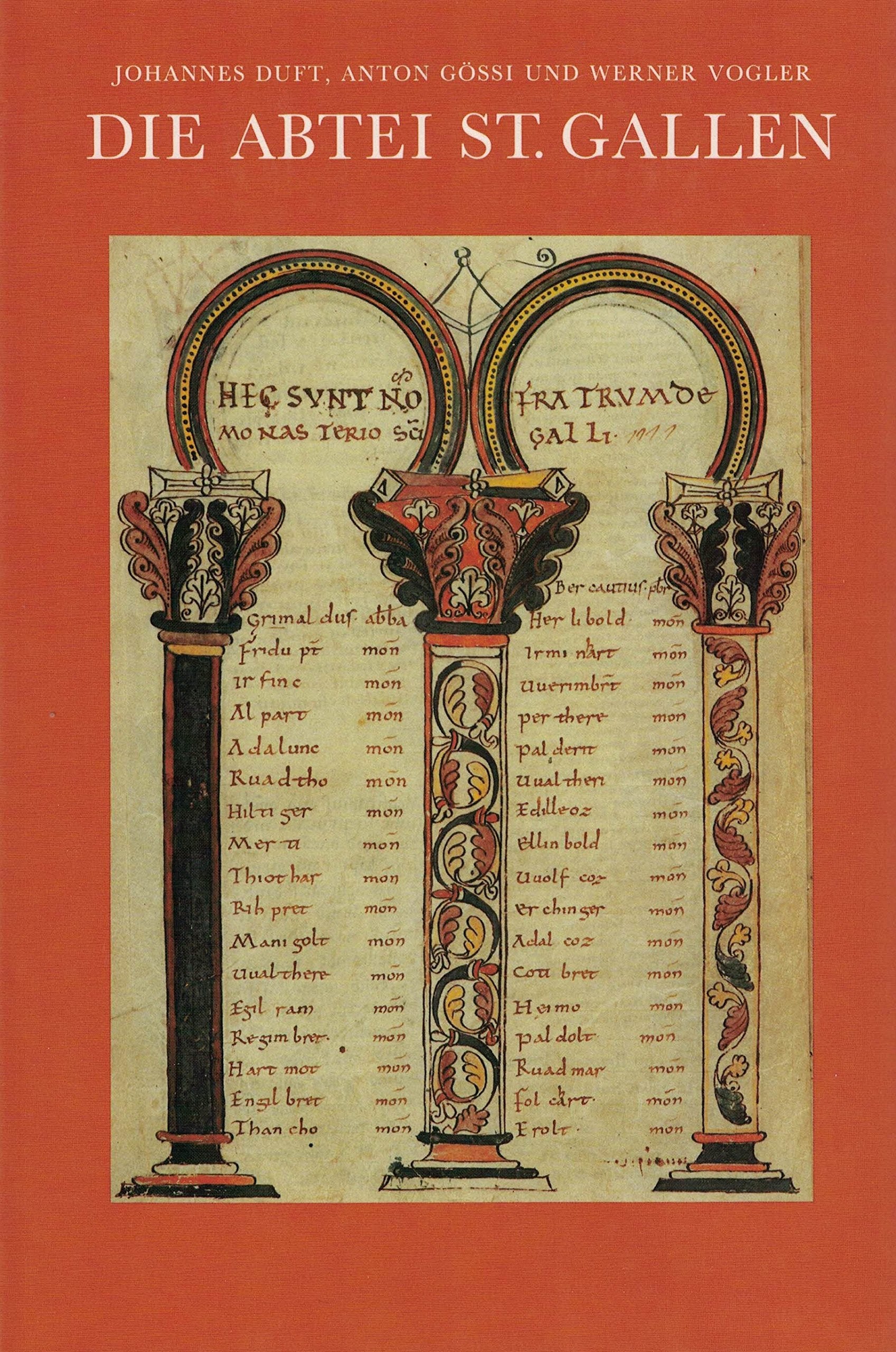 Die Abtei St. Gallen. Abriss der Geschichte. Kurzbiographie der Äbte. Das Stift-sanktgallische Offizialat. Sonderveröffentlichung aus Helvetia Sacra III/I Books