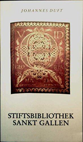 Stiftsbibliothek St. Gallen: Geschichte, Barocksaal, Manuskripte Books