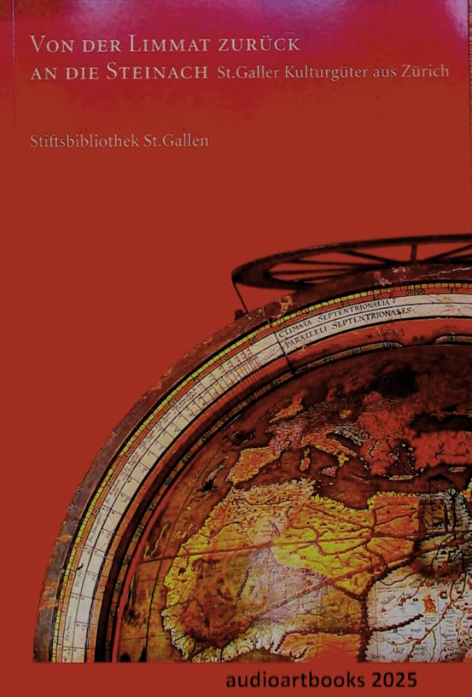 Von der Limmat zurück an die Steinach: St. Galler Kulturgüter in Zürich Books