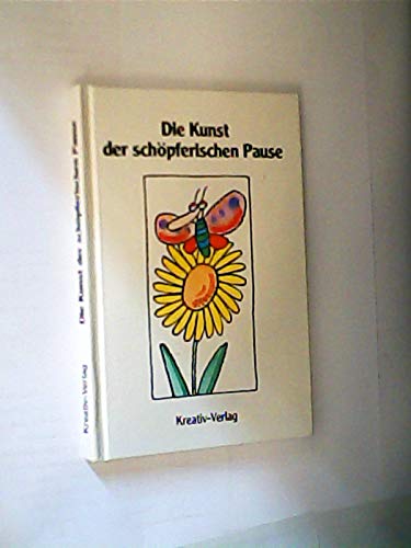 Die Kunst der schöpferischen Pause Books