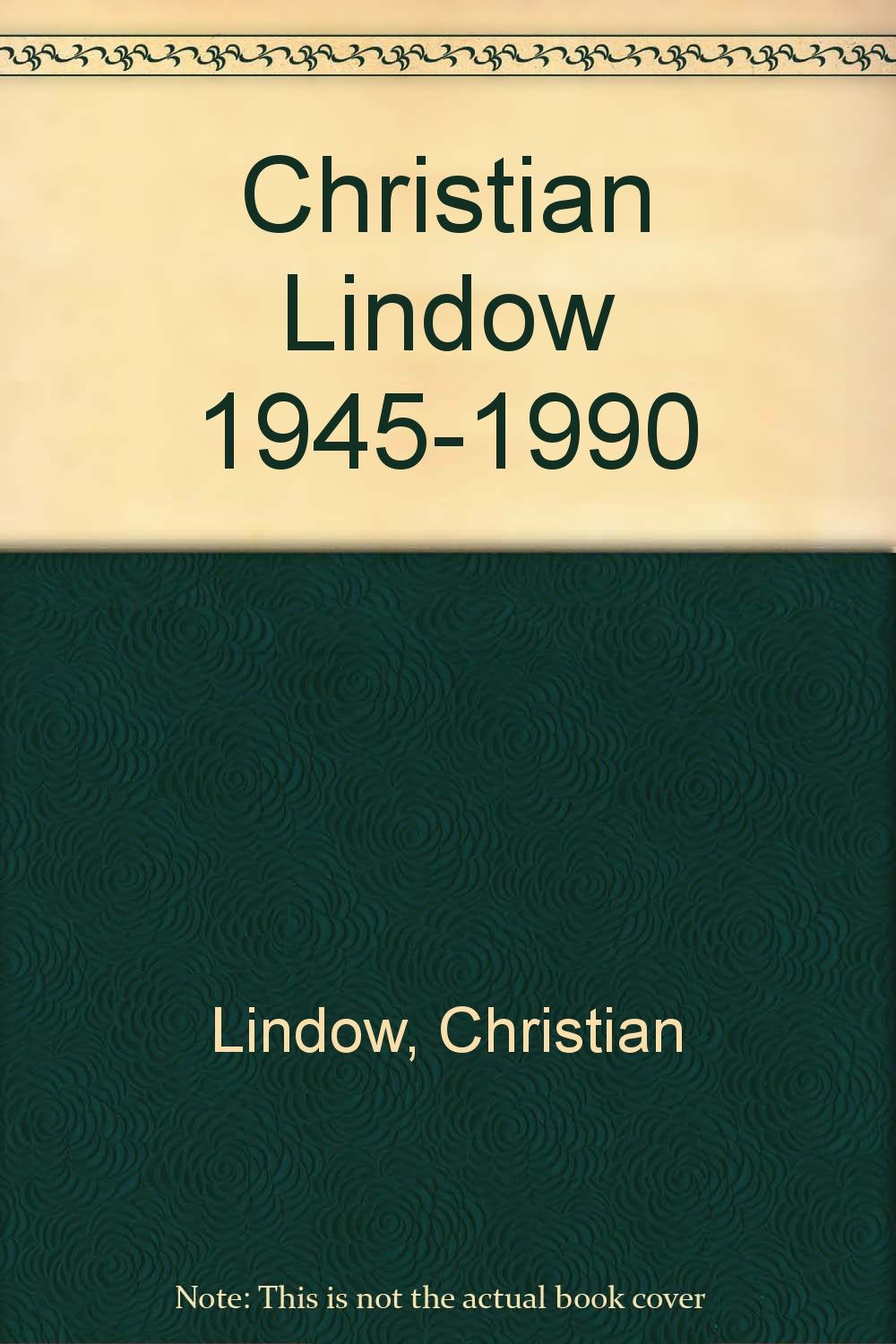 Christian Lindow 1945-1990: Dt. /Franz. Books