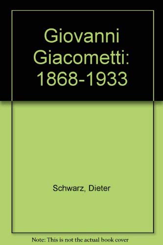 Giovanni Giacometti 1868-1933. Books