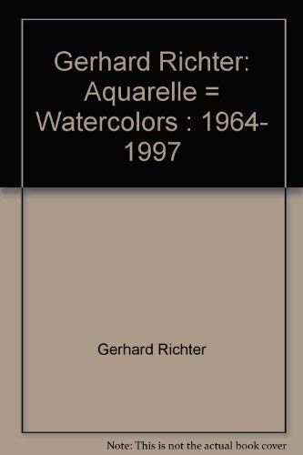 Gerhard Richter: Aquarelle /Watercolors 1964-1997: Dt. /Engl. Film, Art & Culture