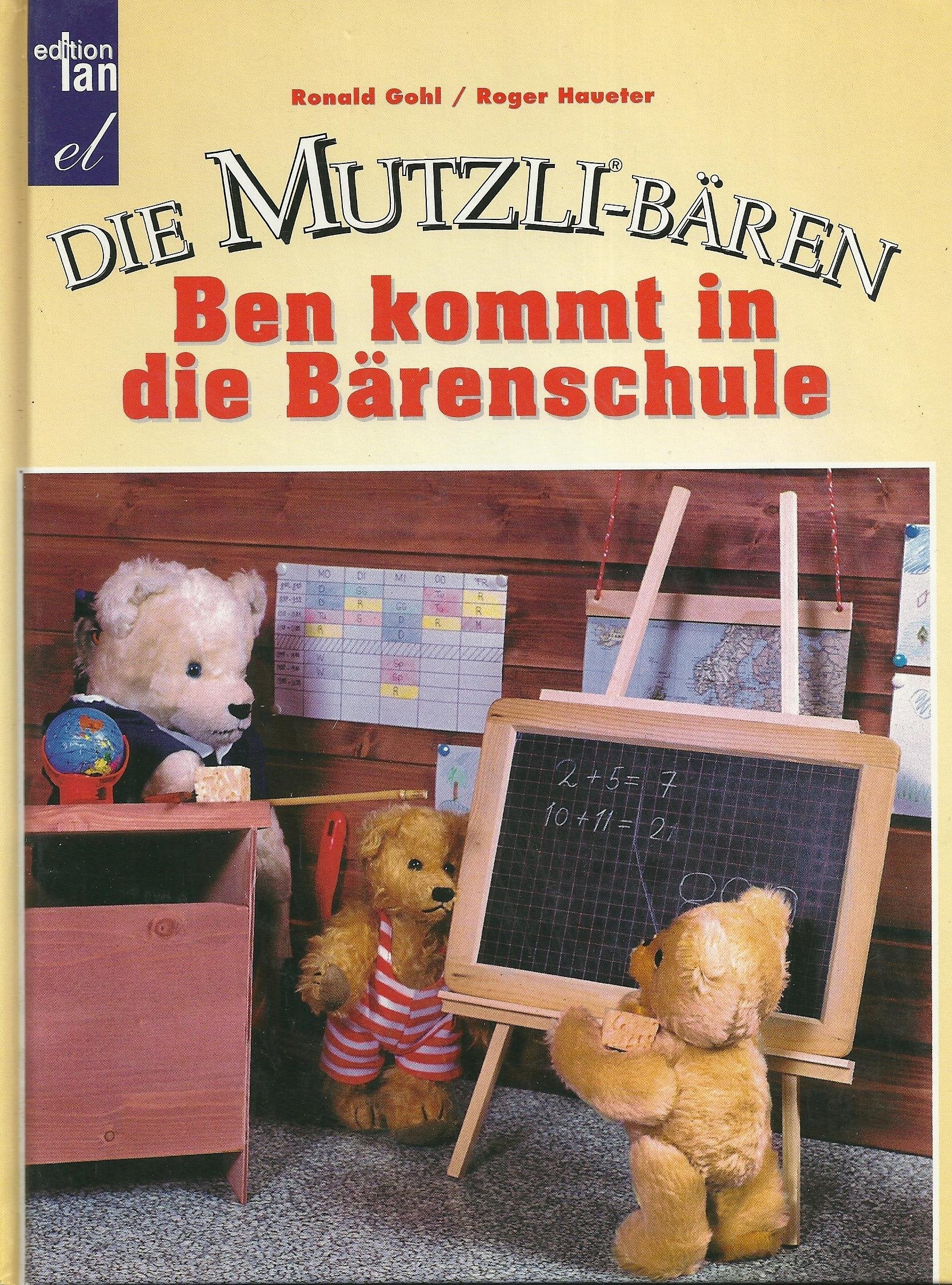 Die Mutzli-Bären / Ben kommt in die Bärenschule Children's books