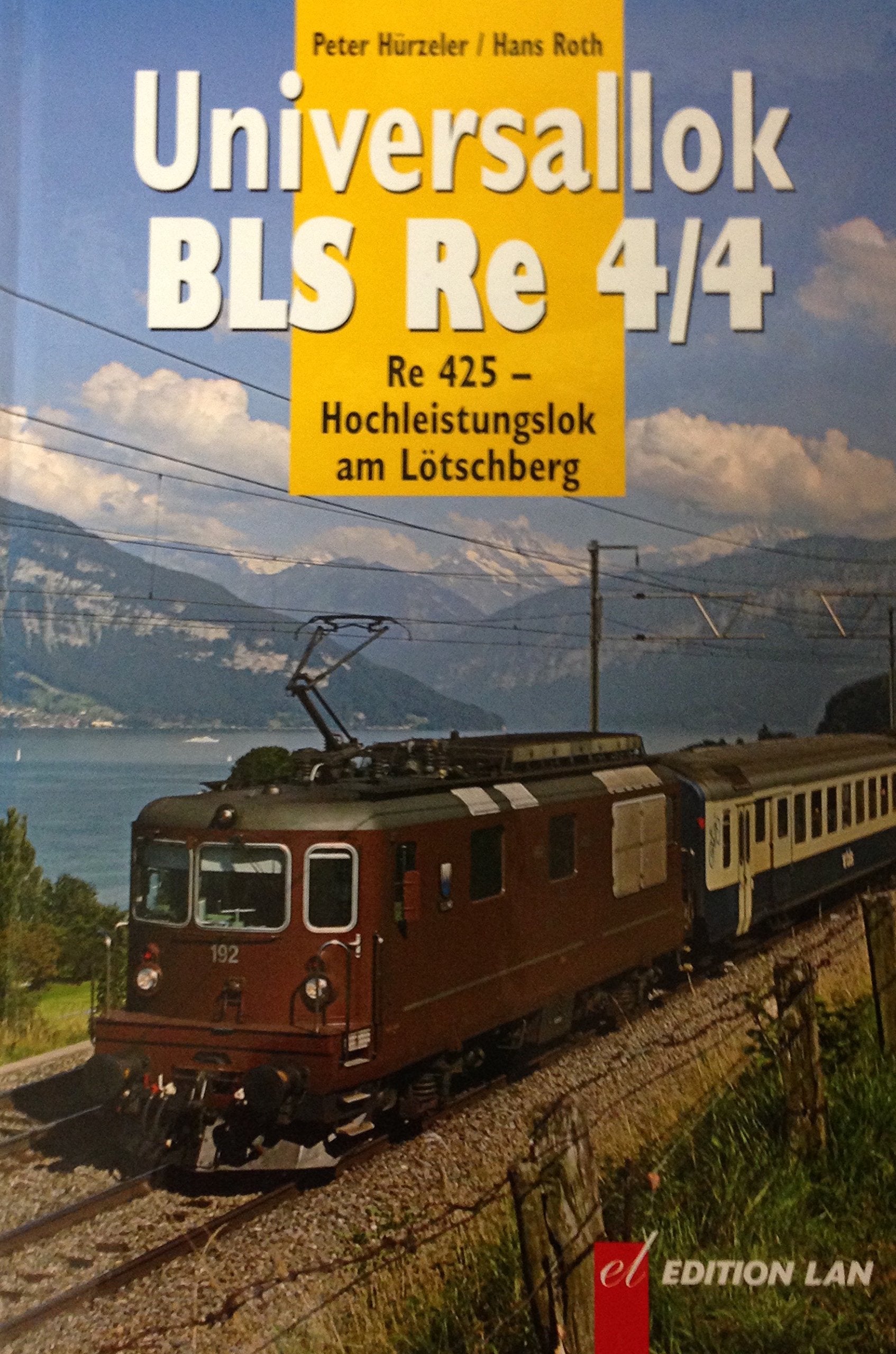 Hürzeler, P: Universallok BLS Re 4/4 book