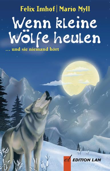 Wenn kleine Wölfe heulen: ... und sie niemand hört Contemporary literature