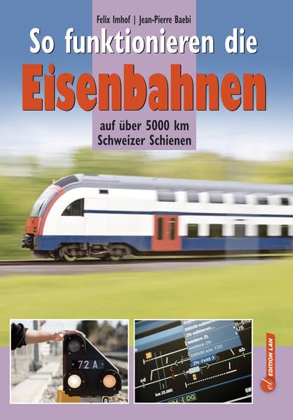 So funktioniert die Eisenbahn: auf über 5000 km Schweizer Schienen Leisure, Home & Garden