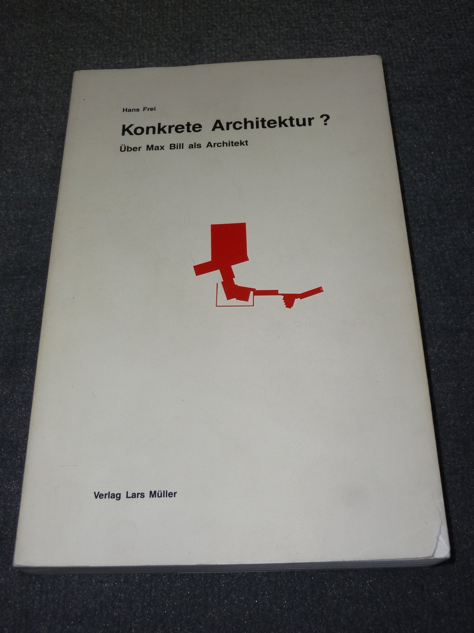 Konkrete Architektur?: Über Max Bill als Architekt Geology & Geography
