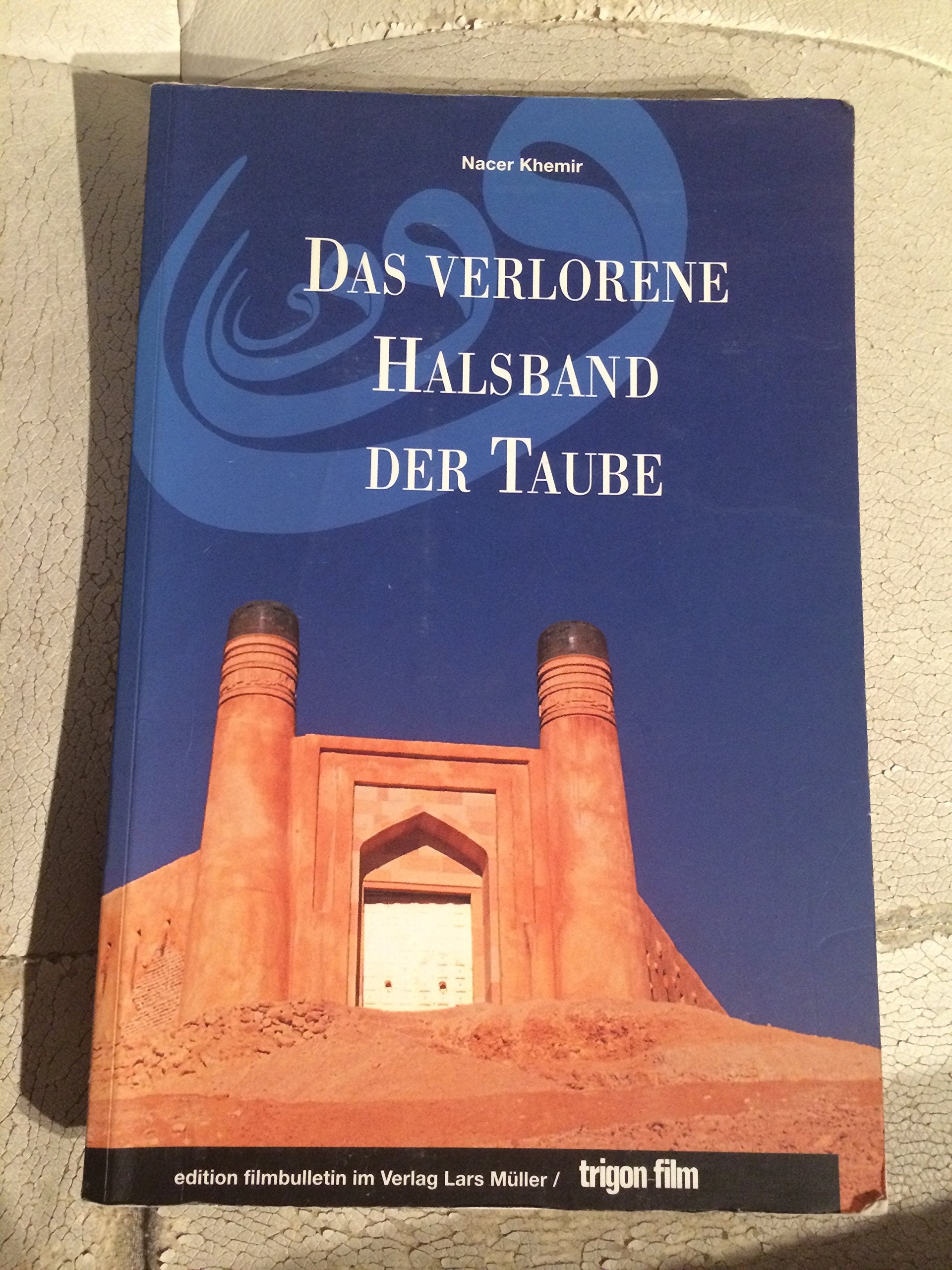 Trigon film Dokumentation, 14: Das verlorene Halsband der Taube Film, Art & Culture