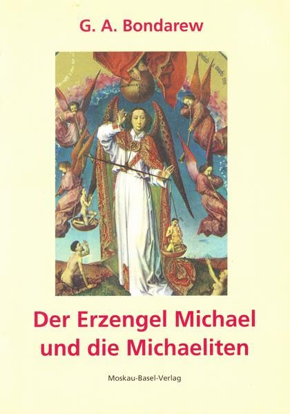 Der Erzengel Michael und die Michaeliten: Methodische Aspekte (Anthroposophische Methodologie) Books
