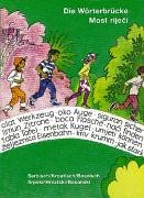 Die Wörterbrücke: Schulwörterbuch. Deutsch-Kroatisch/Serbisch/Bosnisch - Kroatisch/Serbisch /Bosnisch-Deutsch Foreign Languages ​​& Dictionaries