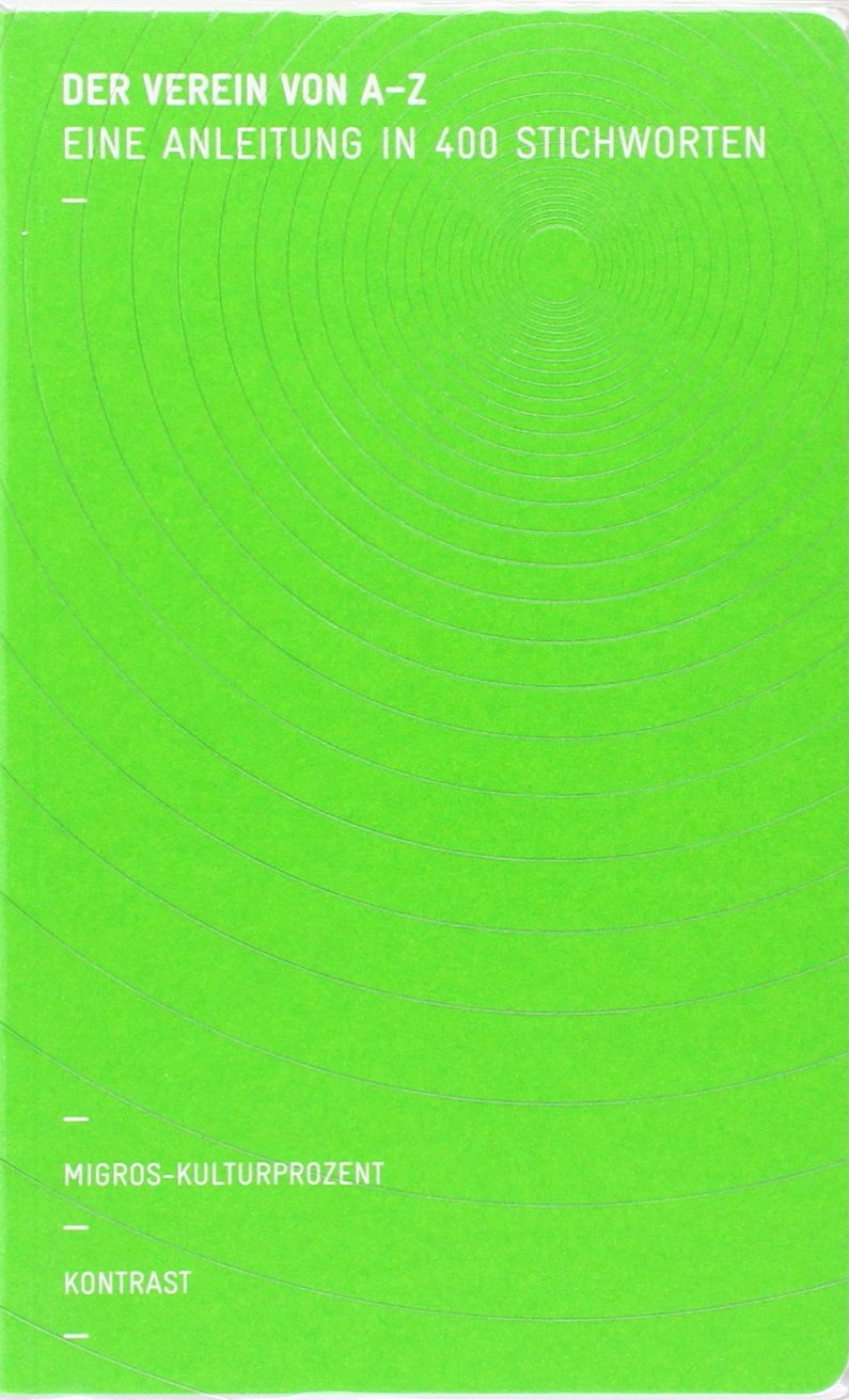 Der Verein von A - Z. Eine Anleitung in 400 Stichworten Books